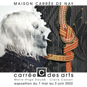 Carrée des Arts 2022 Maison carrée de Nay : Marie-Ange Daudé & Claire Cassan