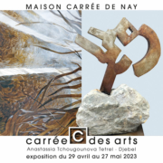 Carrée des Arts 2023 à la maison Carrée de Nay - Anastassia TCHOUGOUNOVA TETREL & DEJBE